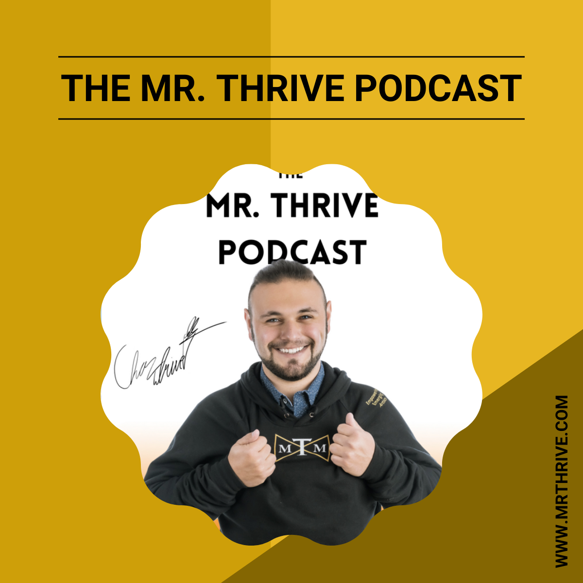 The Mr. Thrive Podcast
