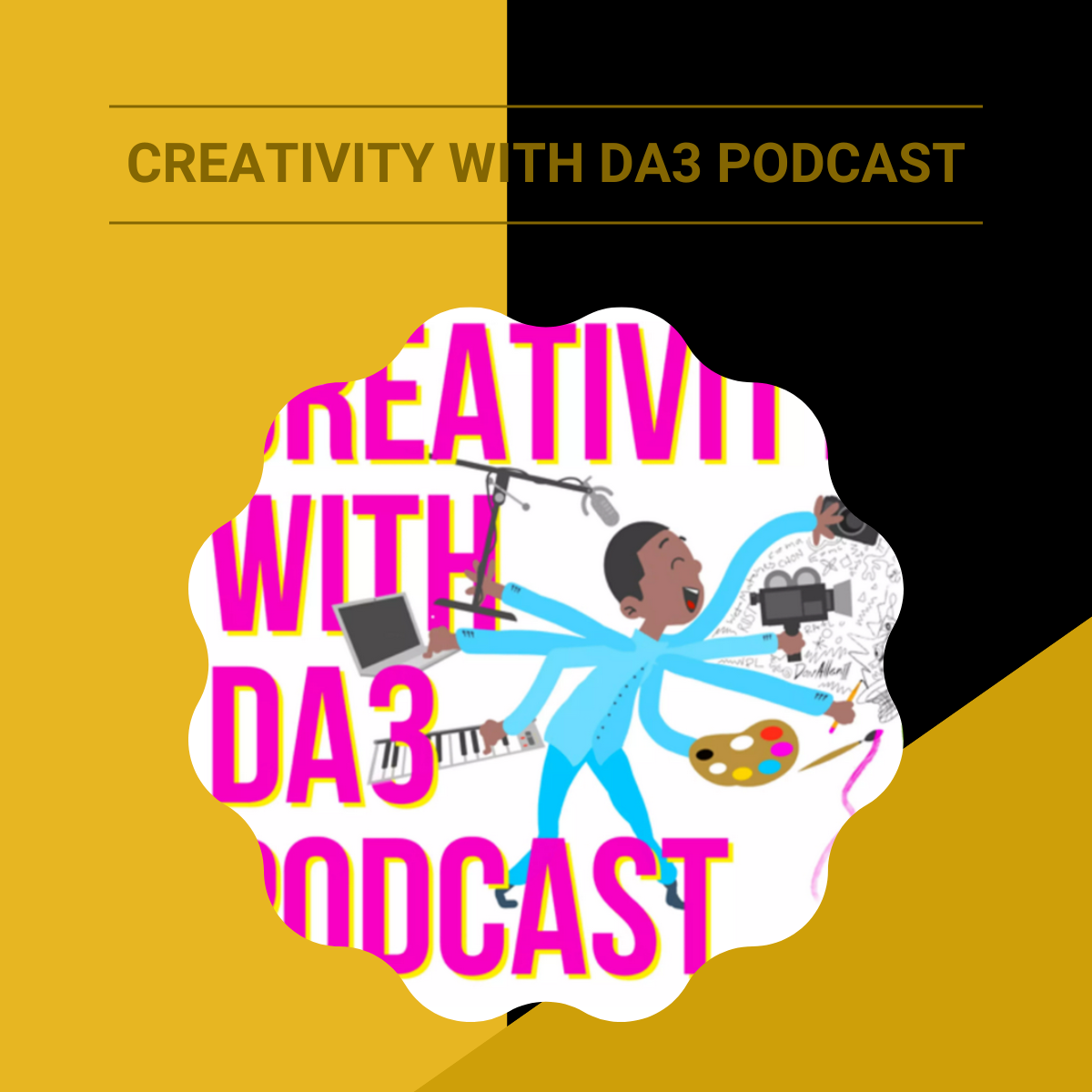 Creativity with DA3 Podcast