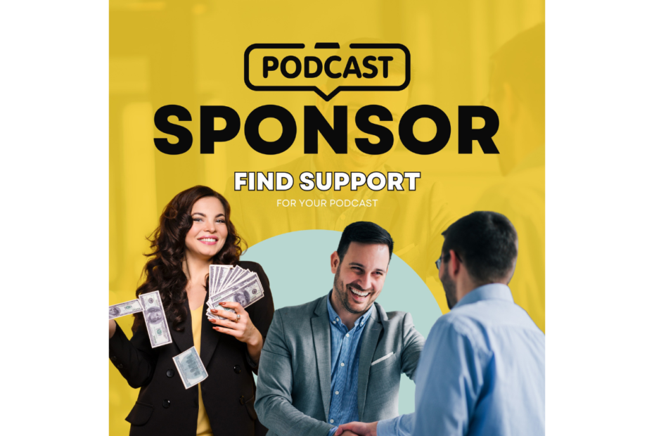 how to get podcast sponsors