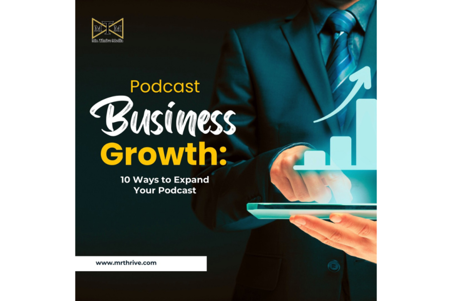 podcast business growth