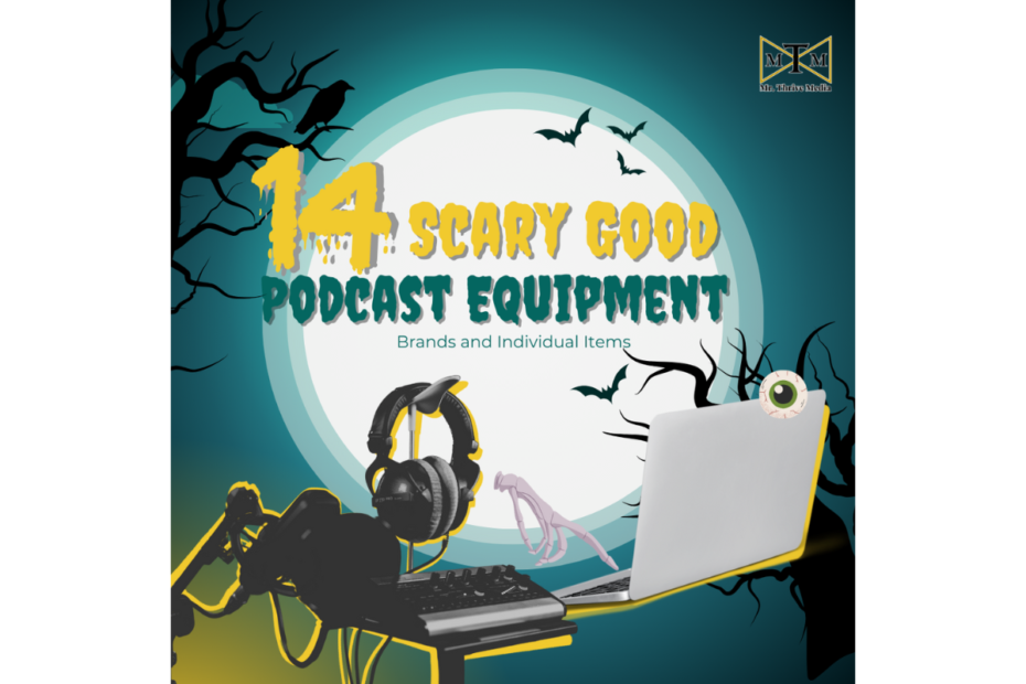 podcast equipment brands and individual items