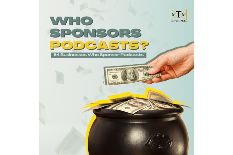 who sponsors podcasts?